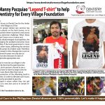 Senator Manny Pacquiao “Legend T-Shirt” to help Dentistry for Every Village Foundation